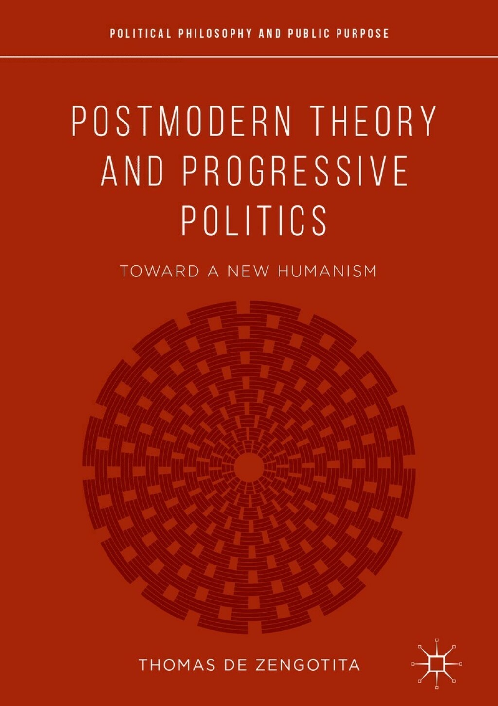 Postmodern Theory and Progressive Politics Toward a New Humanism  â€“ PDF/EPUB Version Downloadable