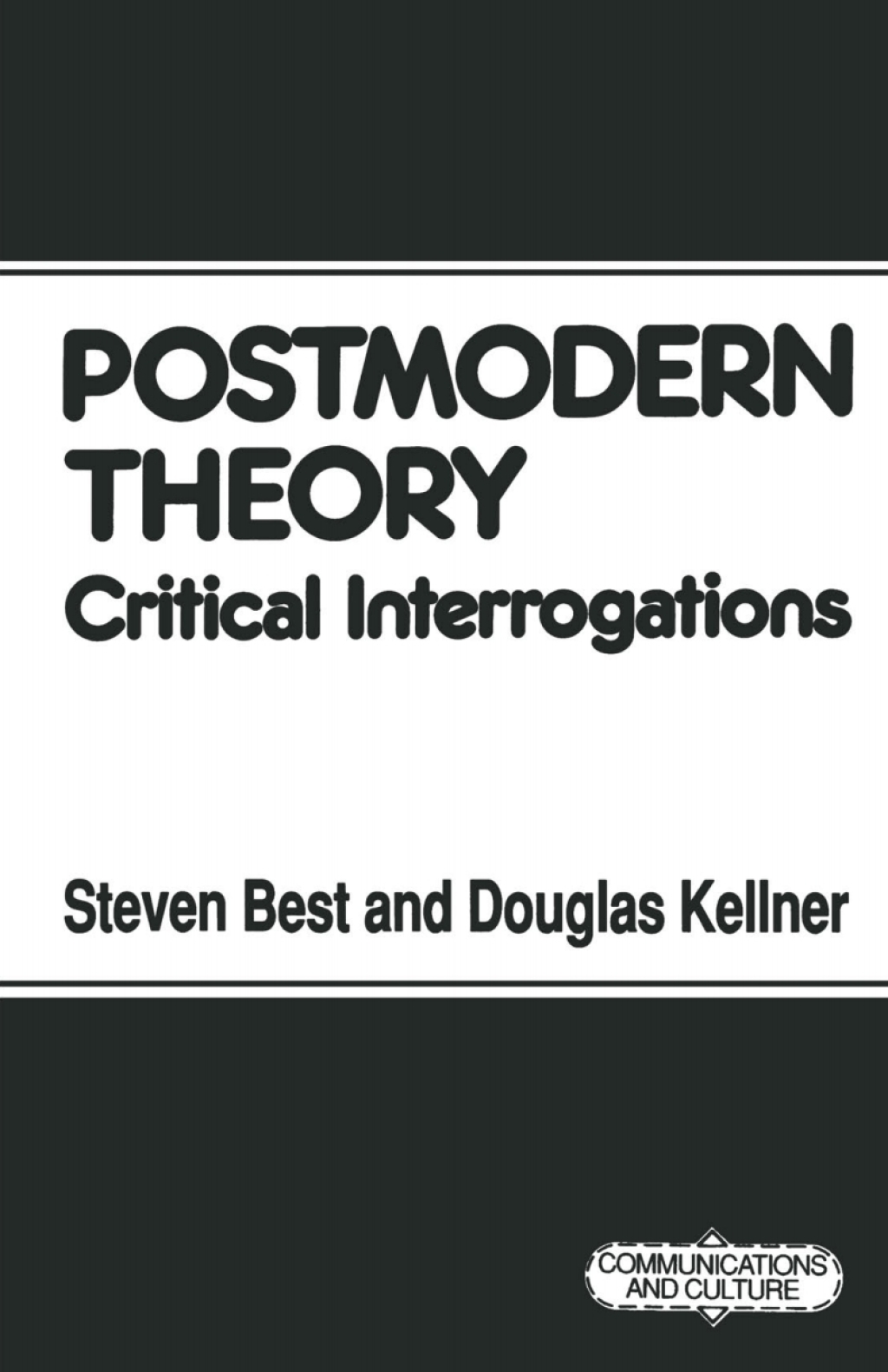 Postmodern Theory Critical Interrogations 1st Edition â€“ PDF/EPUB Version Downloadable