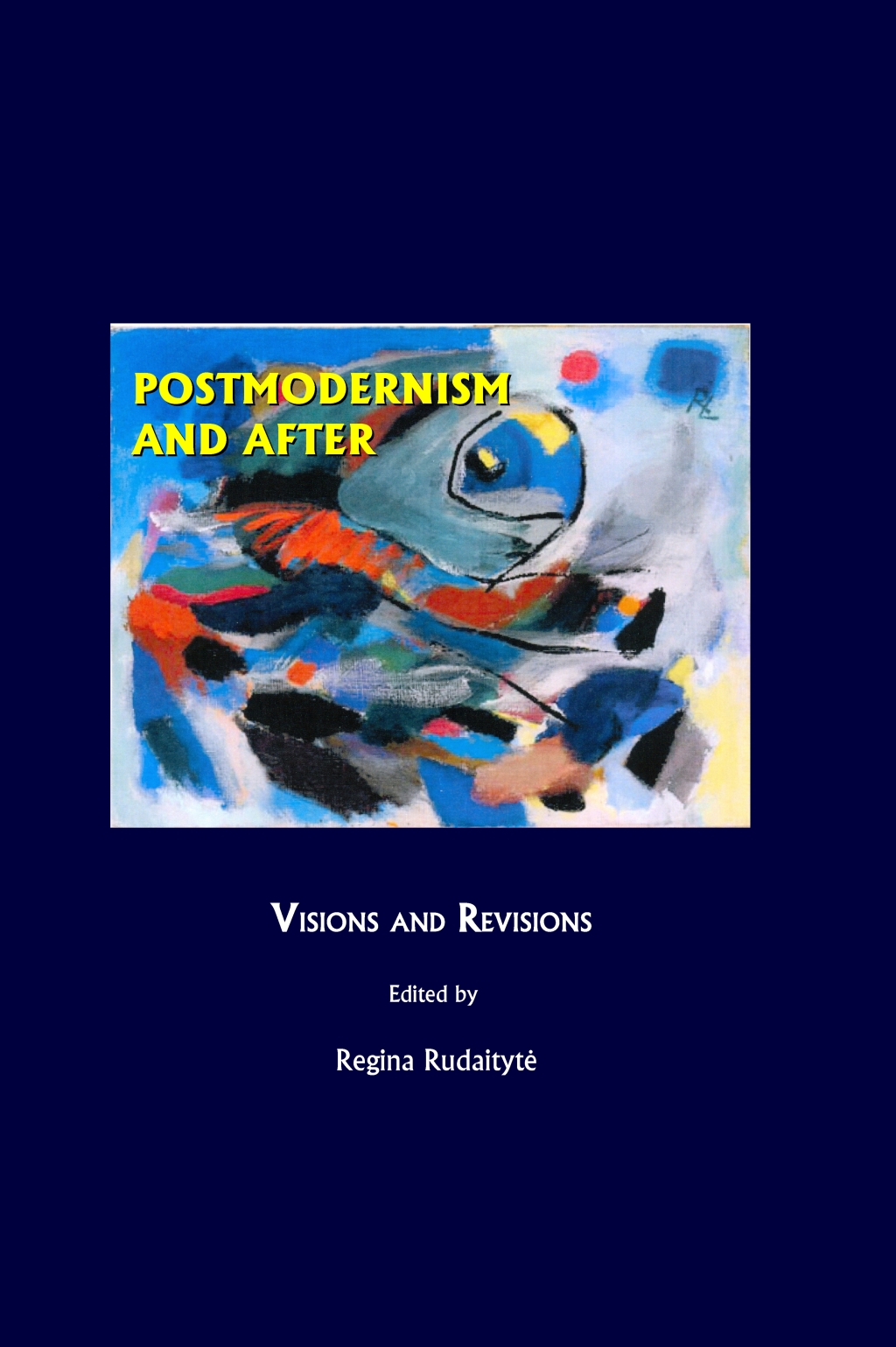 Postmodernism and After Visions and Revisions 1st Edition â€“ PDF/EPUB Version Downloadable
