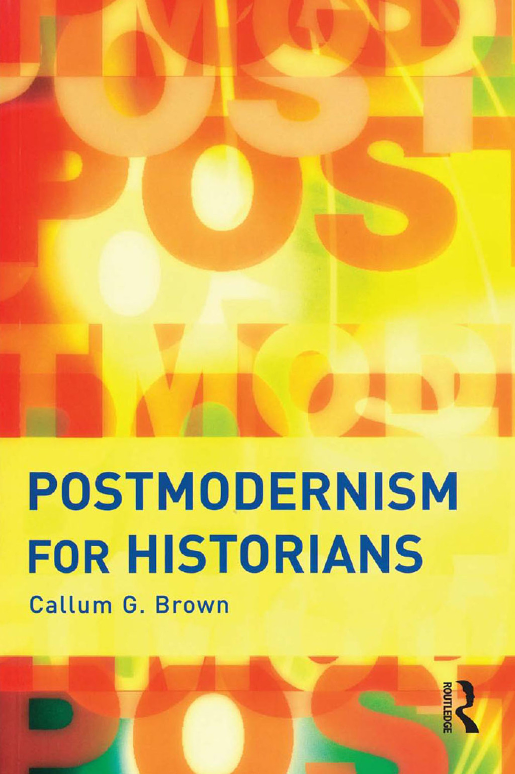 Postmodernism for Historians 1st Edition â€“ PDF/EPUB Version Downloadable