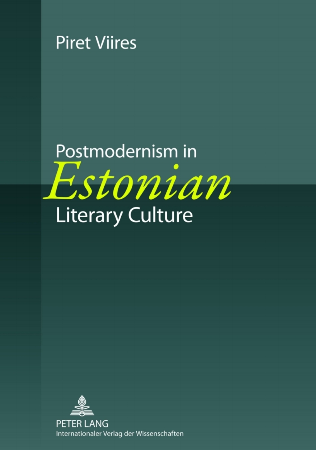 Postmodernism in Estonian Literary Culture 1st Edition â€“ PDF/EPUB Version Downloadable