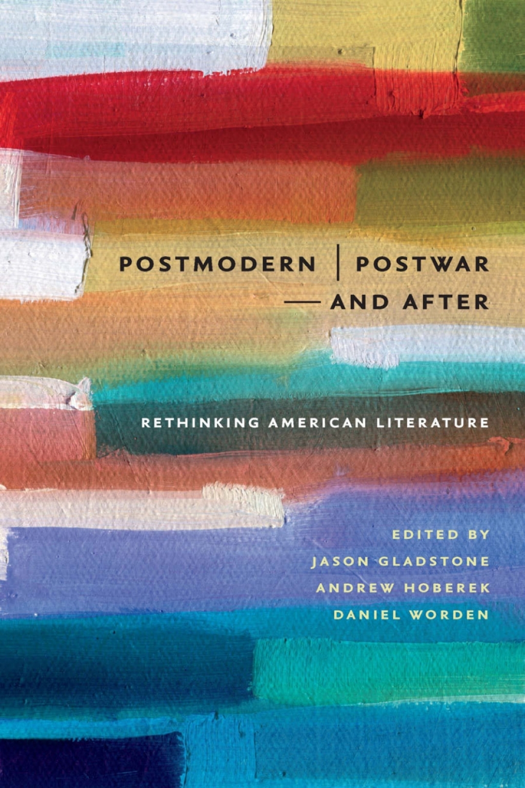 Postmodern/Postwar and After Rethinking American Literature  â€“ PDF/EPUB Version Downloadable