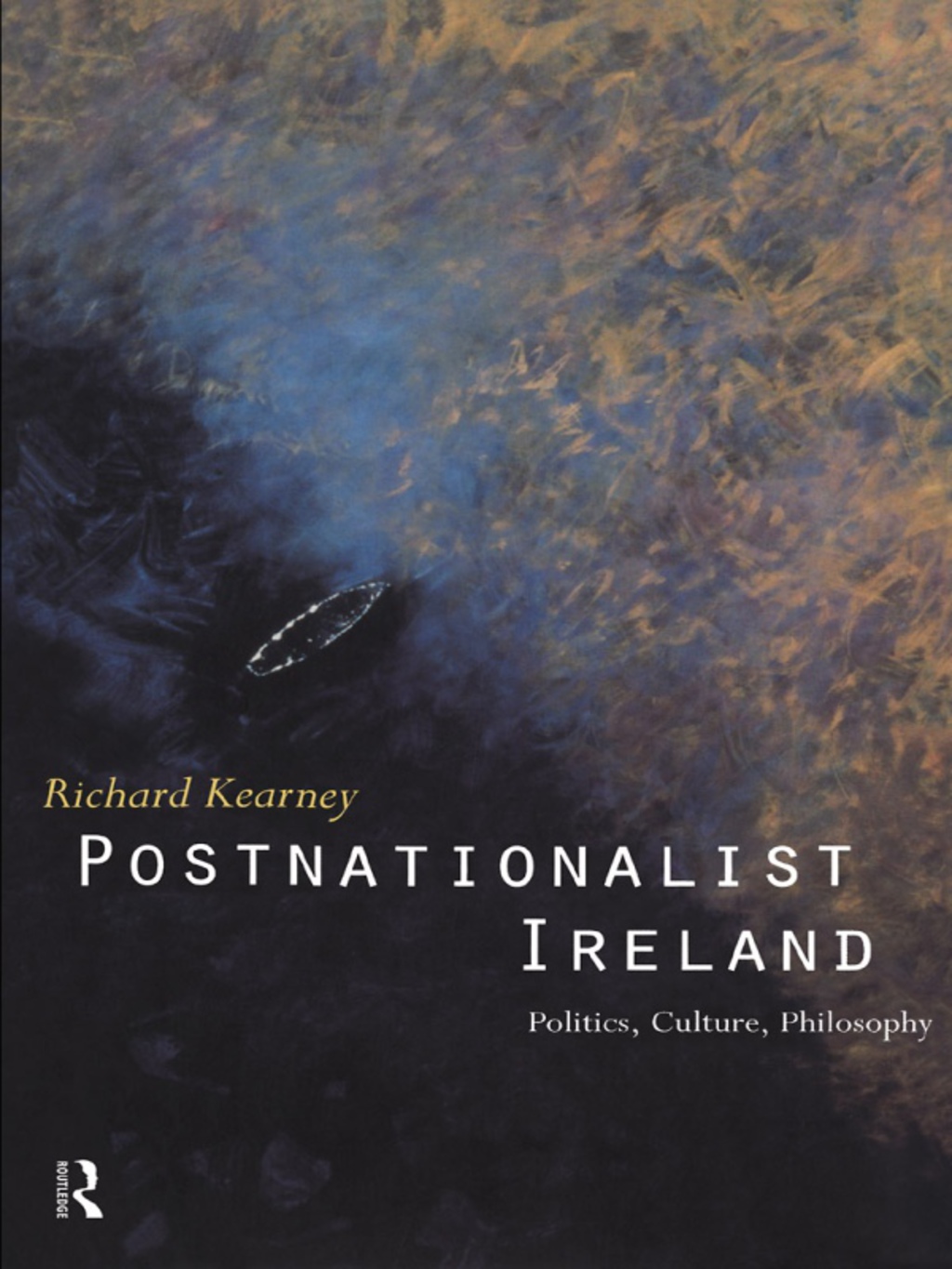Postnationalist Ireland Politics, Culture, Philosophy 1st Edition â€“ PDF/EPUB Version Downloadable