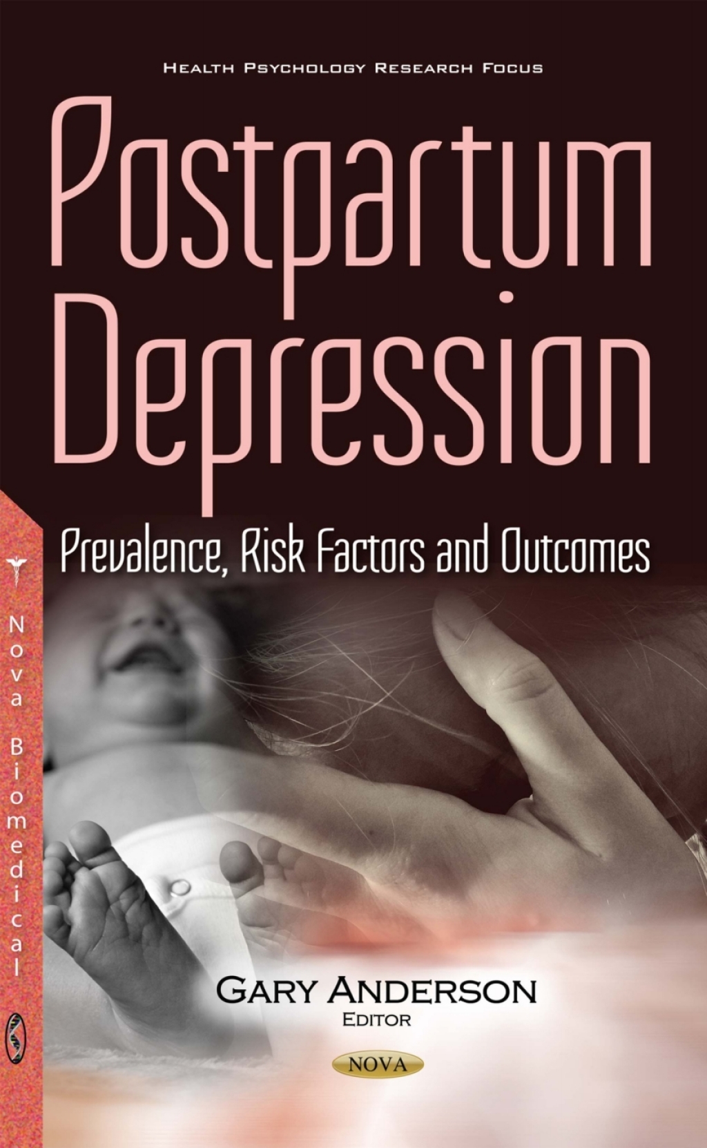 Postpartum Depression: Prevalence, Risk Factors and Outcomes  â€“ PDF/EPUB Version Downloadable