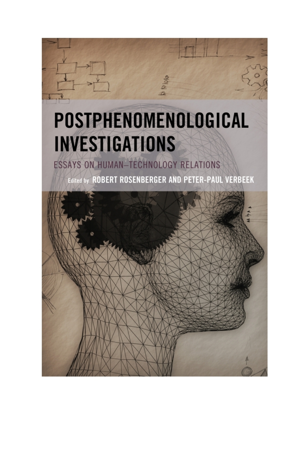 Postphenomenological Investigations Essays on Humanâ€“Technology Relations 1st Edition â€“ PDF/EPUB Version Downloadable