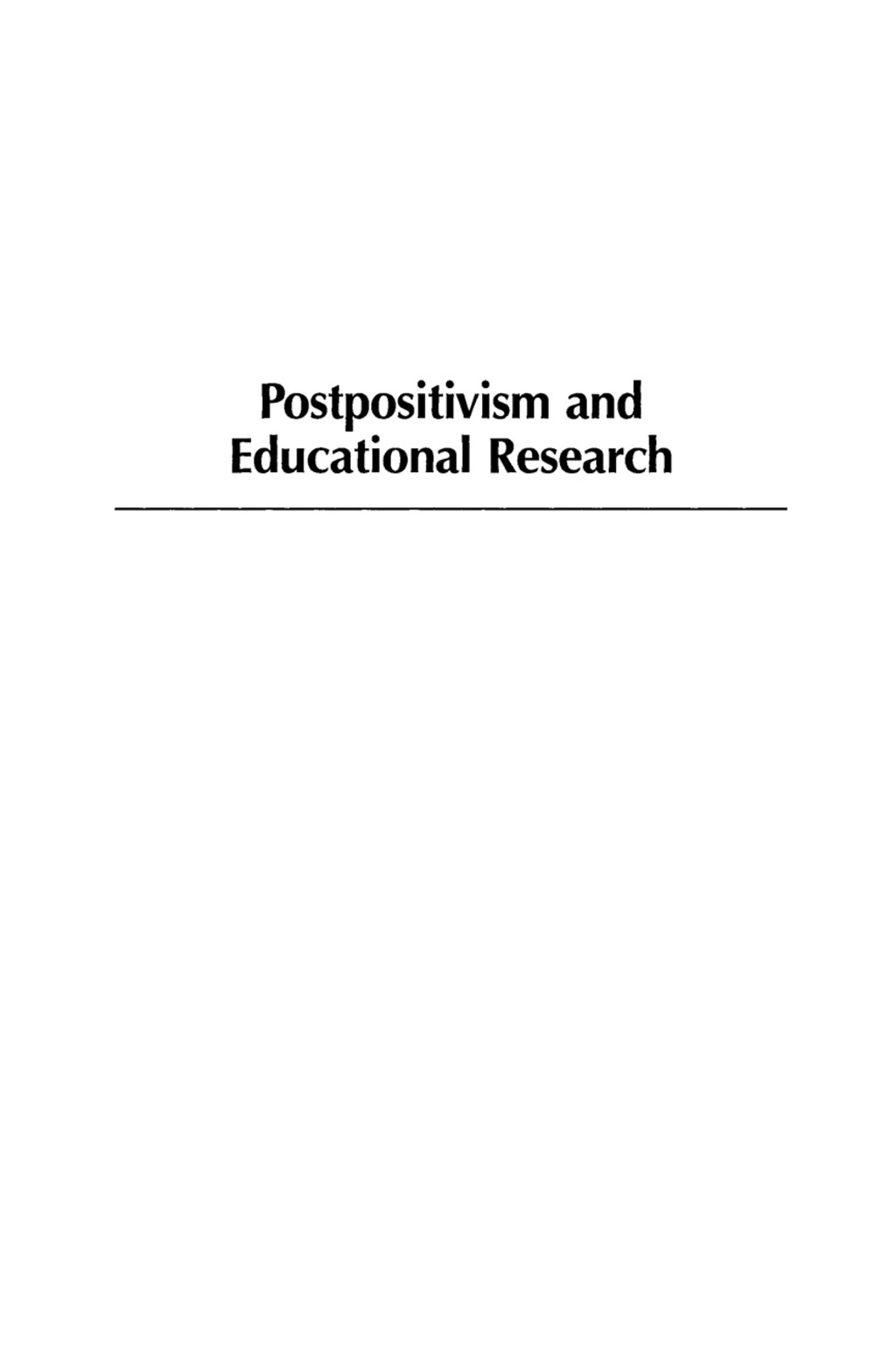 Postpositivism and Educational Research - (PDF/EPUB Version)