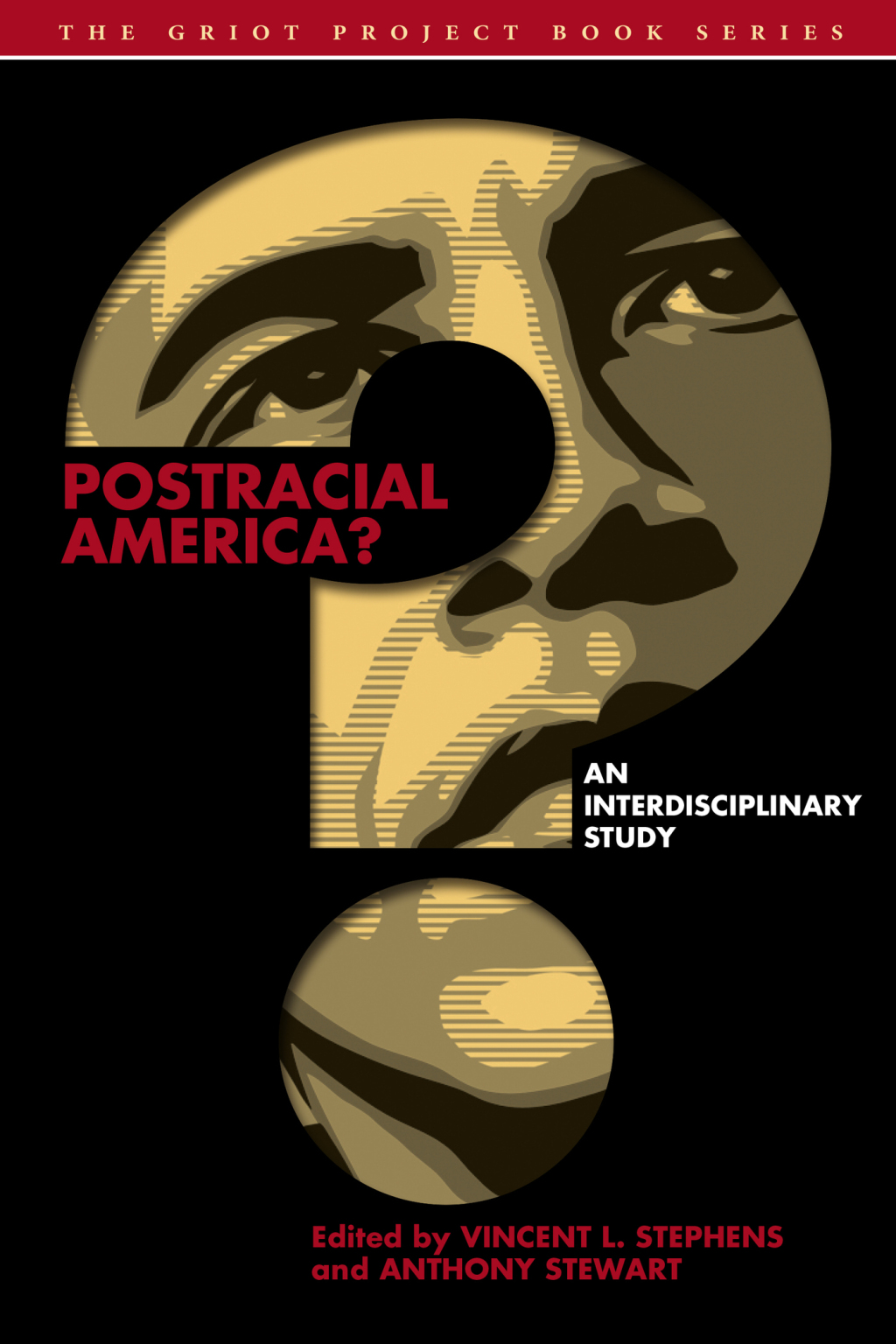 Postracial America? An Interdisciplinary Study 1st Edition â€“ PDF/EPUB Version Downloadable