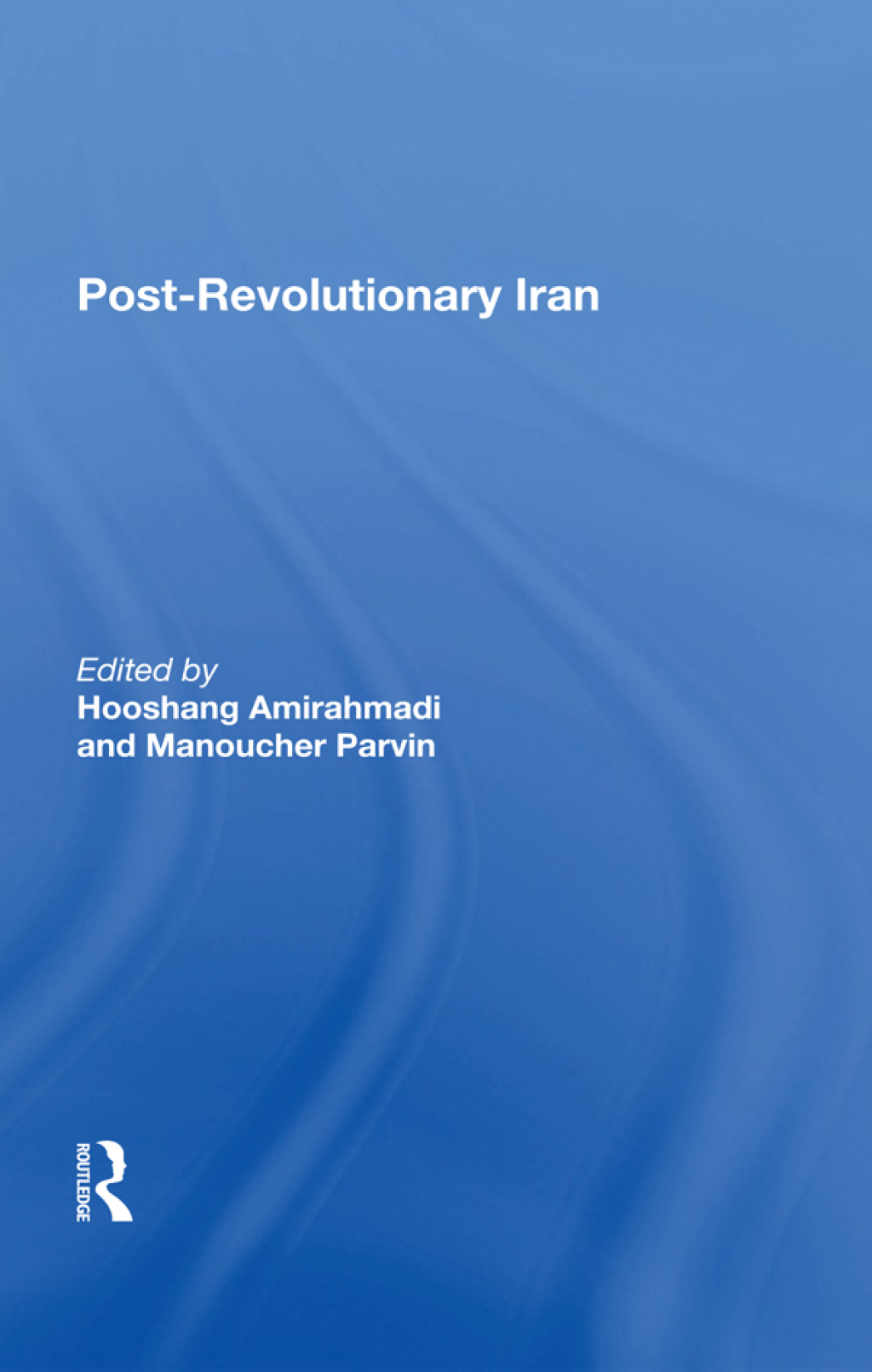 Postrevolutionary Iran 1st Edition â€“ PDF/EPUB Version Downloadable