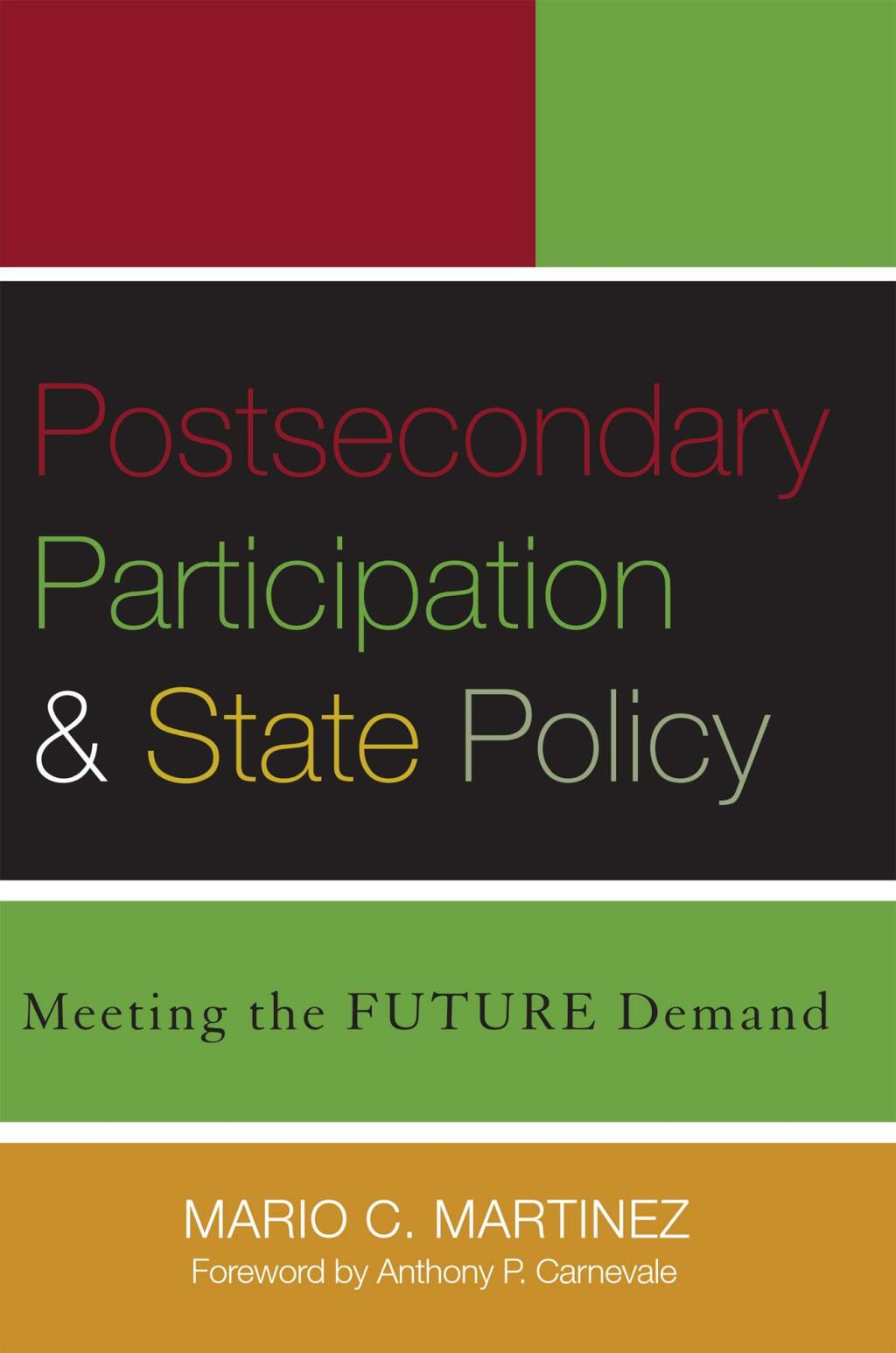 Postsecondary Participation and State Policy Meeting the Future Demand 1st Edition â€“ PDF/EPUB Version Downloadable