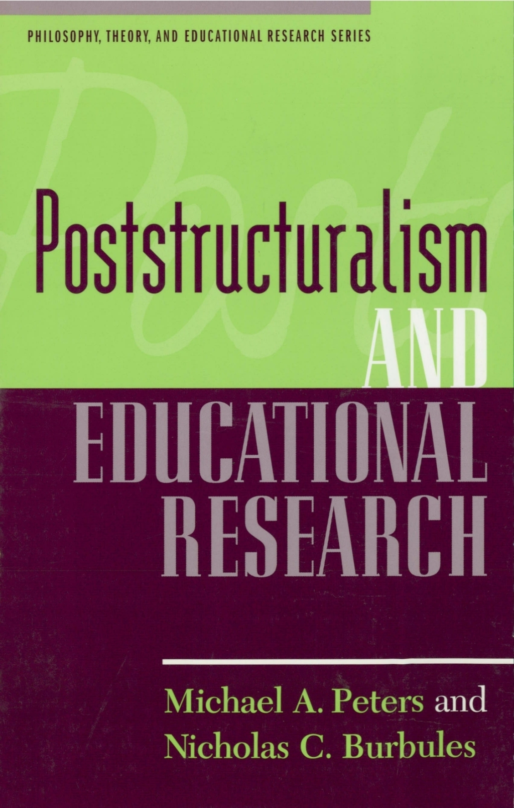 Poststructuralism and Educational Research - (PDF/EPUB Version)