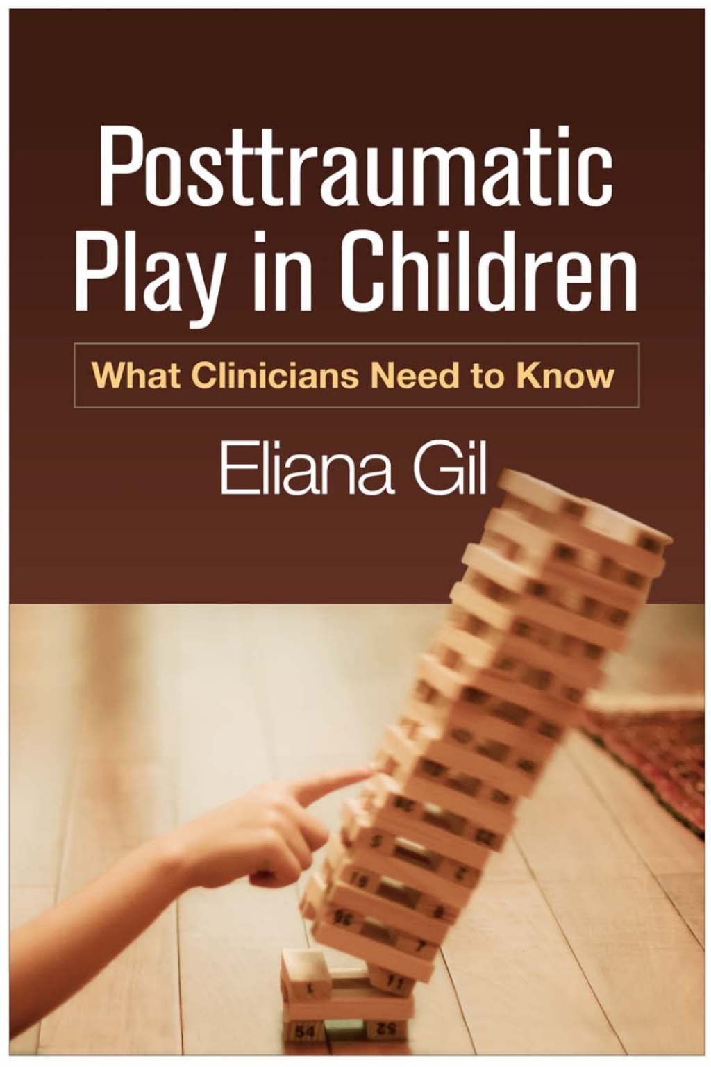 Posttraumatic Play in Children What Clinicians Need to Know - (PDF/EPUB Version)