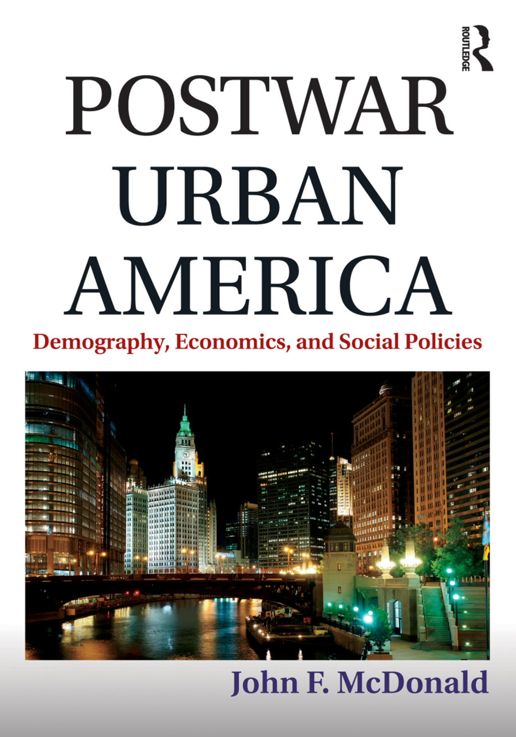 Postwar Urban America Demography, Economics, and Social Policies 1st Edition â€“ PDF/EPUB Version Downloadable