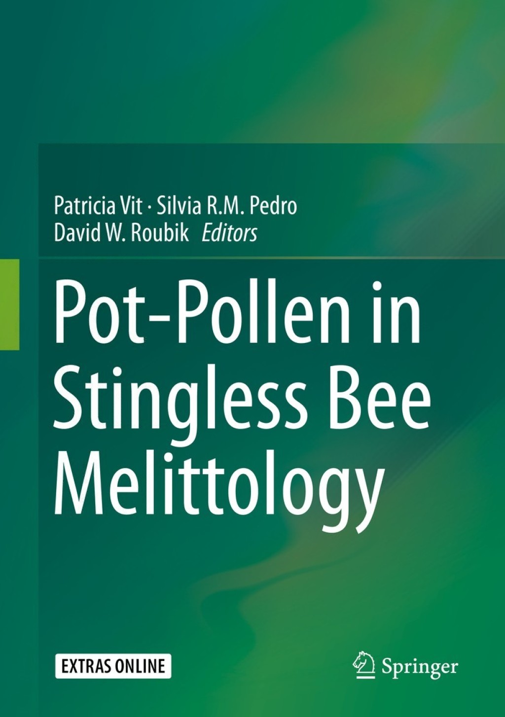 Pot-Pollen in Stingless Bee Melittology  â€“ PDF/EPUB Version Downloadable