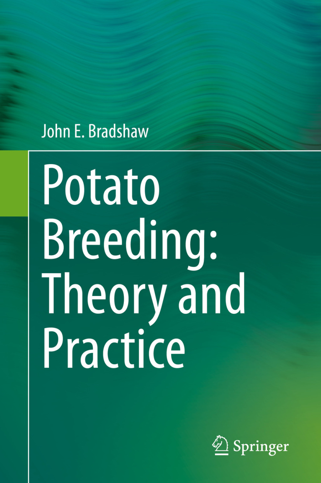 Potato Breeding: Theory and Practice  â€“ PDF/EPUB Version Downloadable