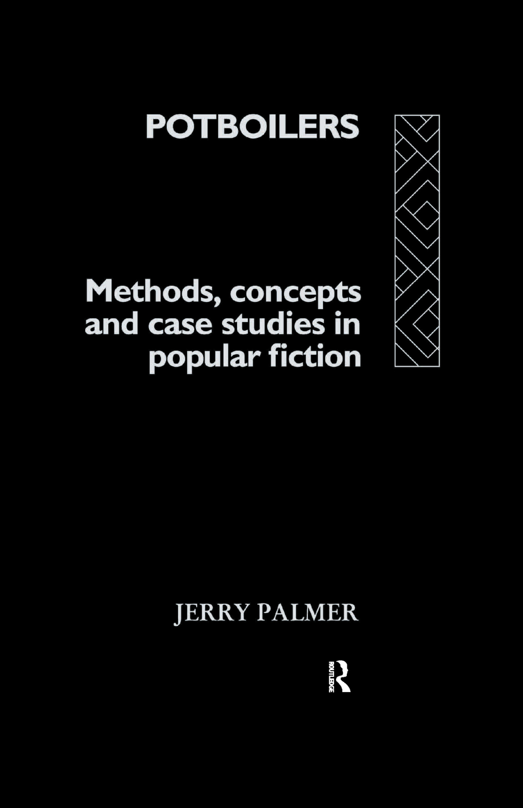 Potboilers Methods, Concepts and Case Studies in Popular Fiction 1st Edition â€“ PDF/EPUB Version Downloadable