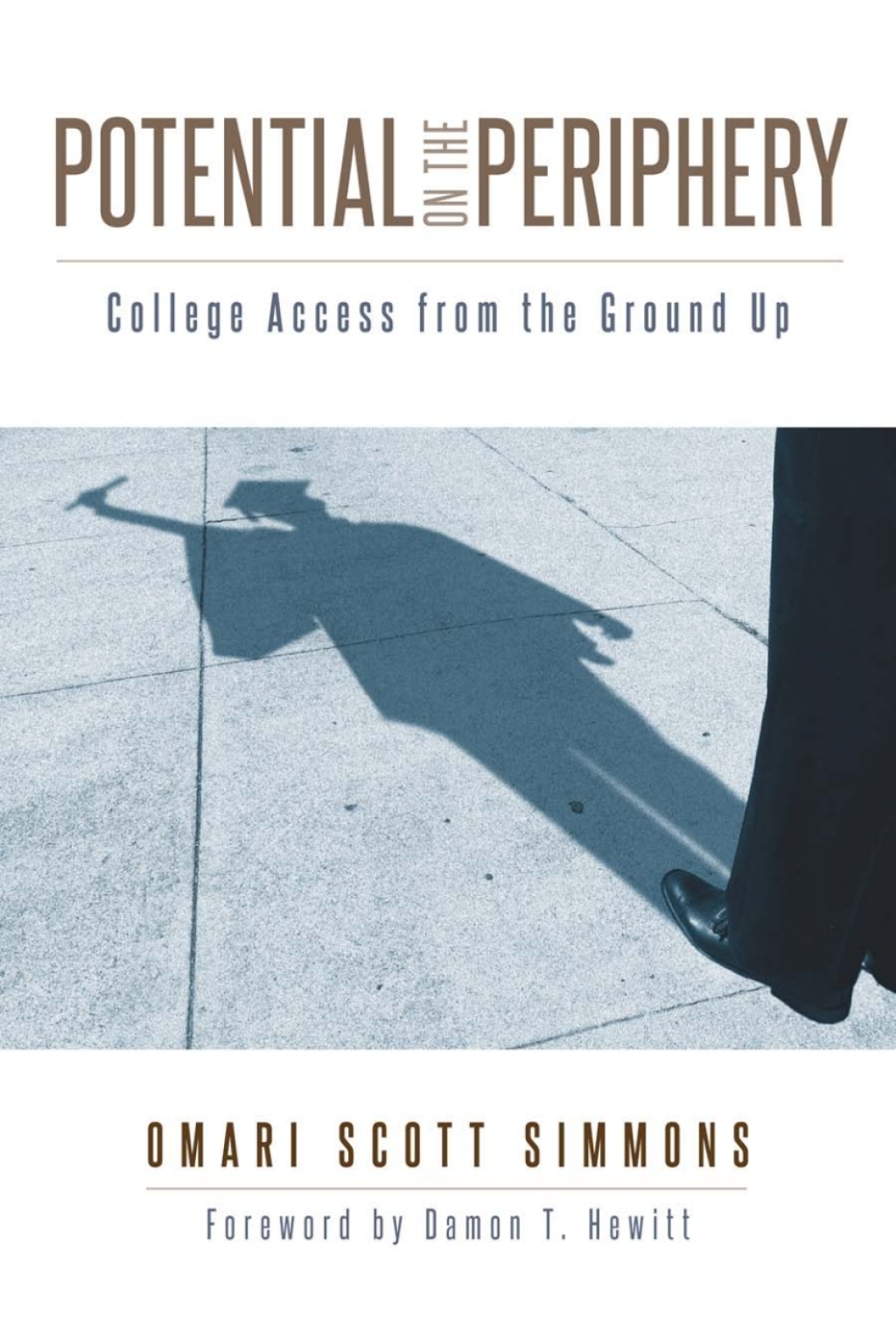 Potential on the Periphery College Access from the Ground Up  â€“ PDF/EPUB Version Downloadable