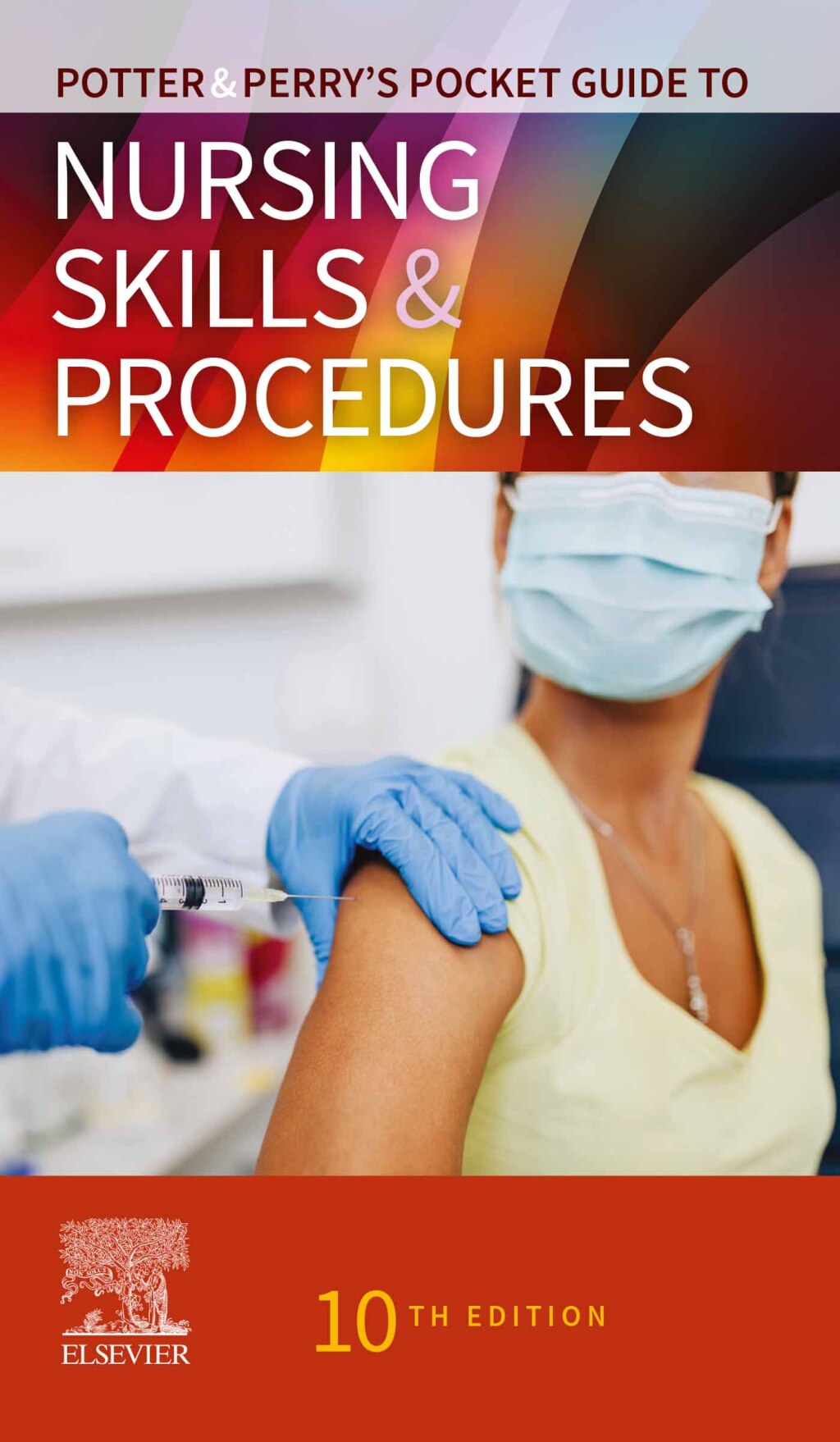 Potter & Perryâ€™s Pocket Guide to Nursing Skills & Procedures 10th Edition â€“ PDF/EPUB Version Downloadable