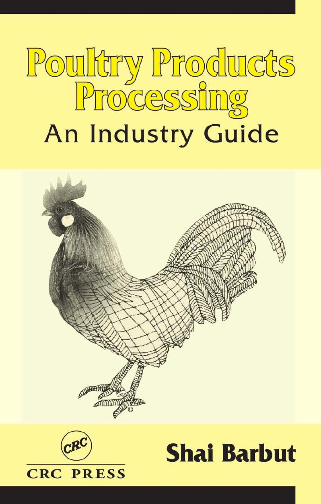 Poultry Products Processing An Industry Guide 1st Edition â€“ PDF/EPUB Version Downloadable