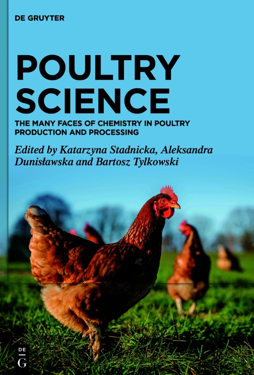 Poultry Science The Many Faces of Chemistry in Poultry Production and Processing 1st Edition â€“ PDF/EPUB Version Downloadable