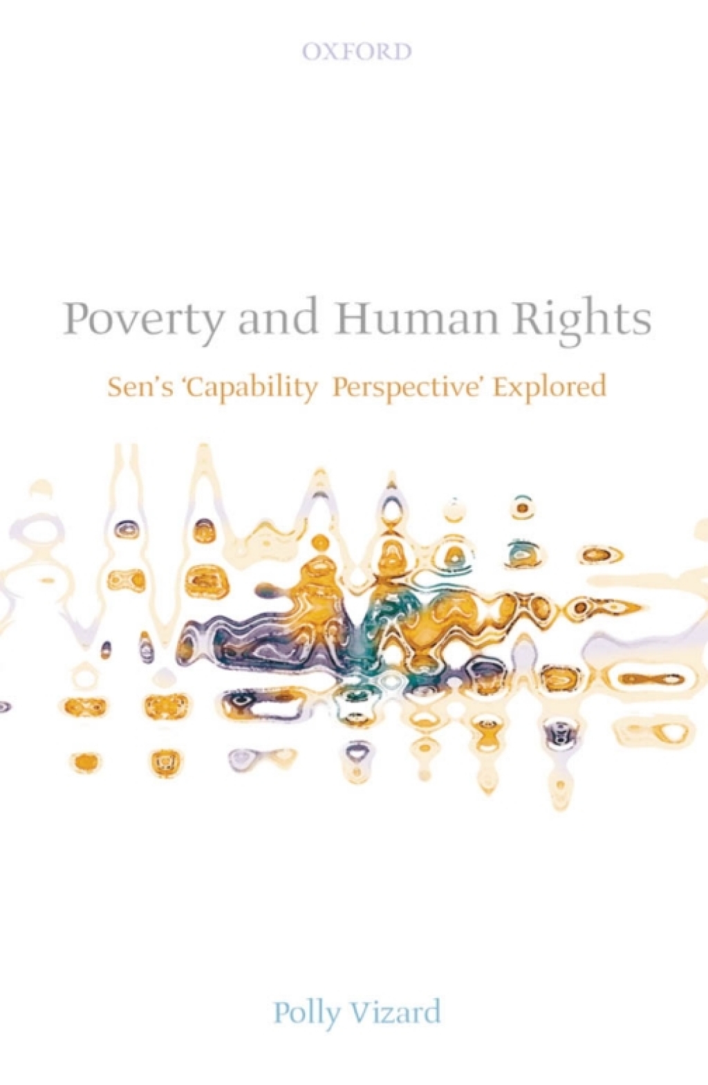 Poverty and Human Rights Sen's 'Capability Perspective' Explored  â€“ PDF/EPUB Version Downloadable