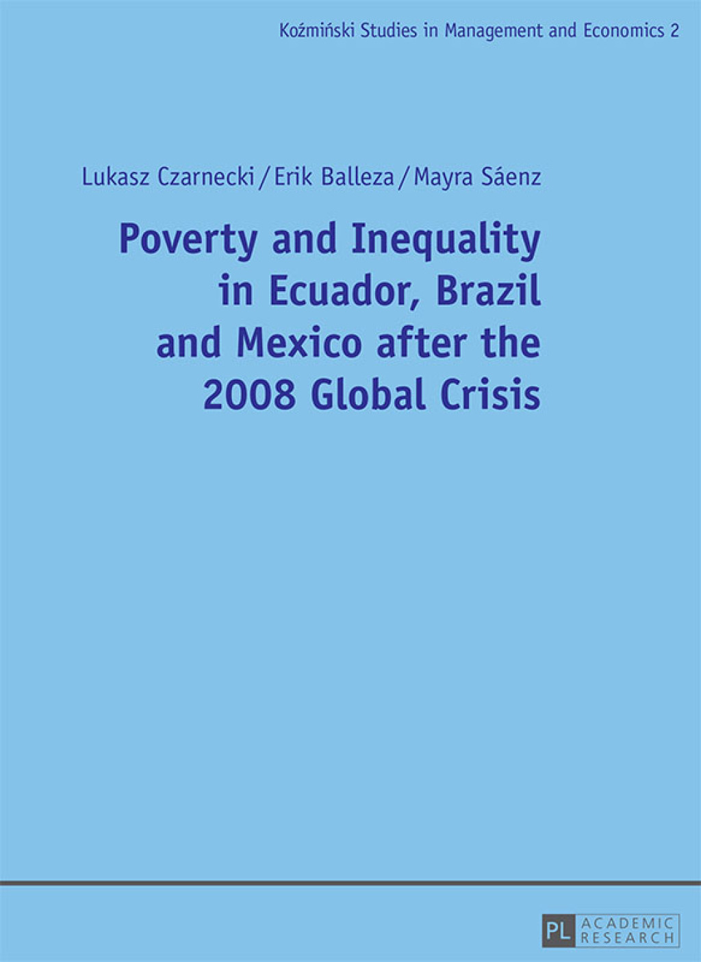 Poverty and Inequality in Ecuador, Brazil and Mexico after the 2008 Global Crisis 1st Edition - (PDF/EPUB Version)