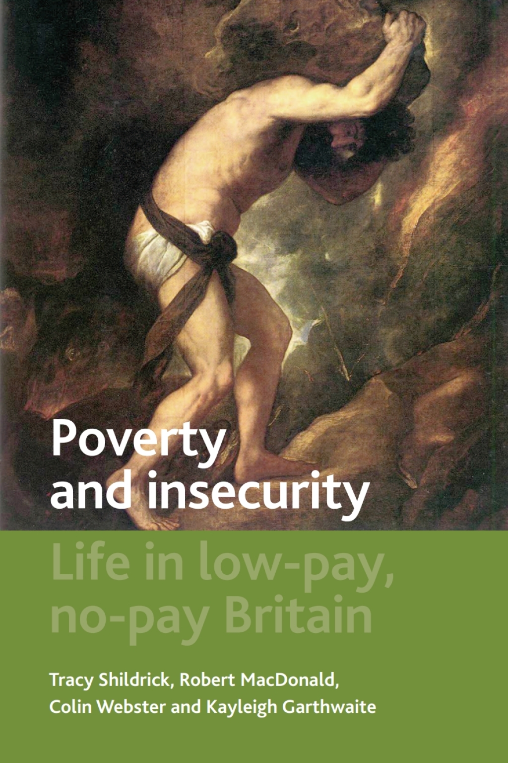 Poverty and Insecurity Life in Low-Pay, No-Pay Britain 1st Edition â€“ PDF/EPUB Version Downloadable