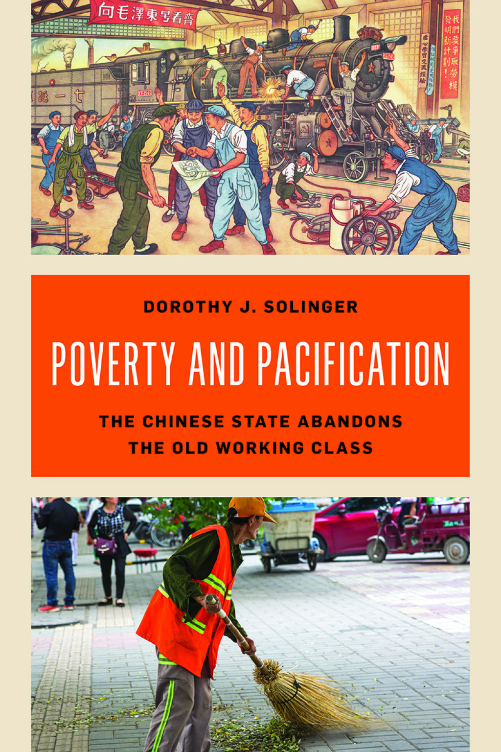 Poverty and Pacification The Chinese State Abandons the Old Working Class 1st Edition â€“ PDF/EPUB Version Downloadable