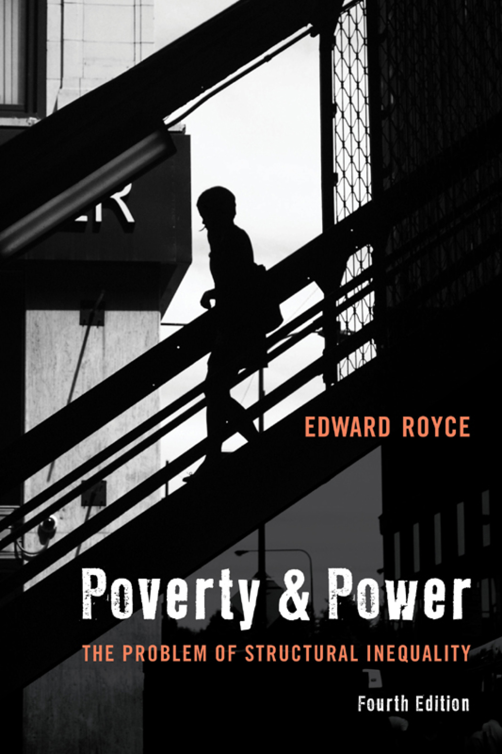 Poverty and Power The Problem of Structural Inequality 4th Edition â€“ PDF/EPUB Version Downloadable