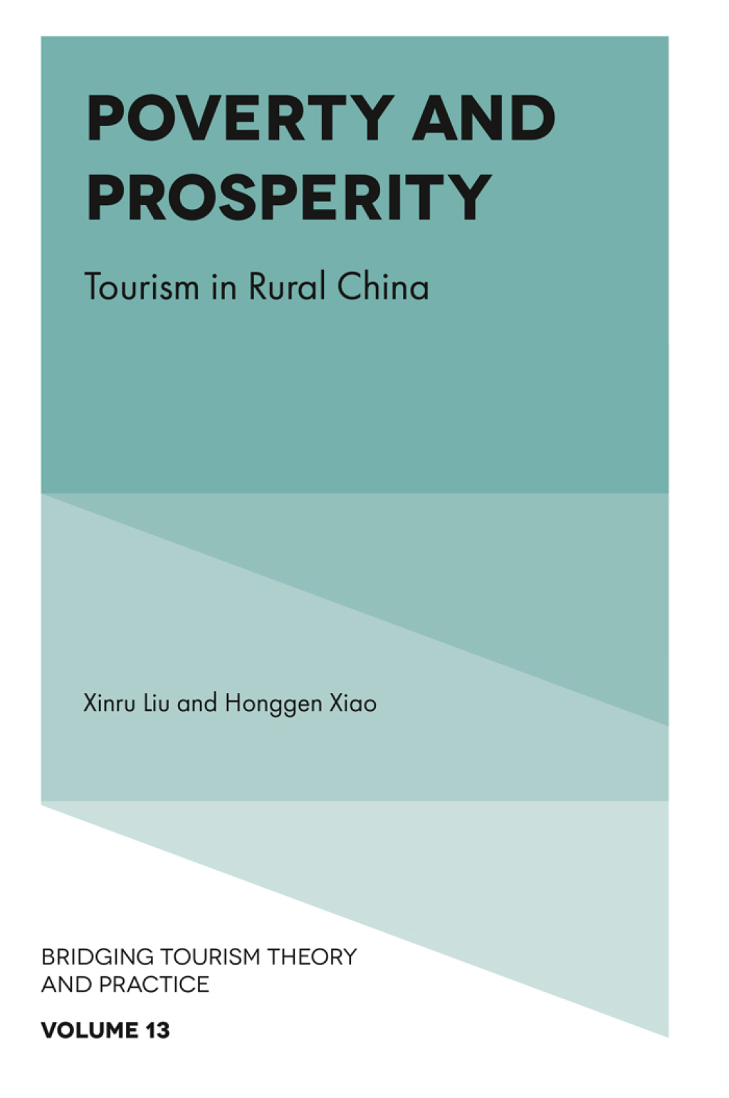 Poverty and Prosperity Tourism in Rural China  â€“ PDF/EPUB Version Downloadable