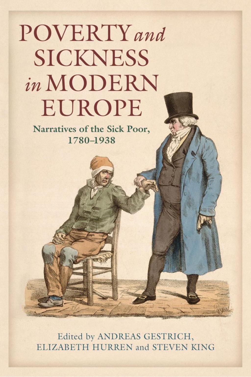 Poverty and Sickness in Modern Europe Narratives of the Sick Poor, 1780-1938 1st Edition â€“ PDF/EPUB Version Downloadable