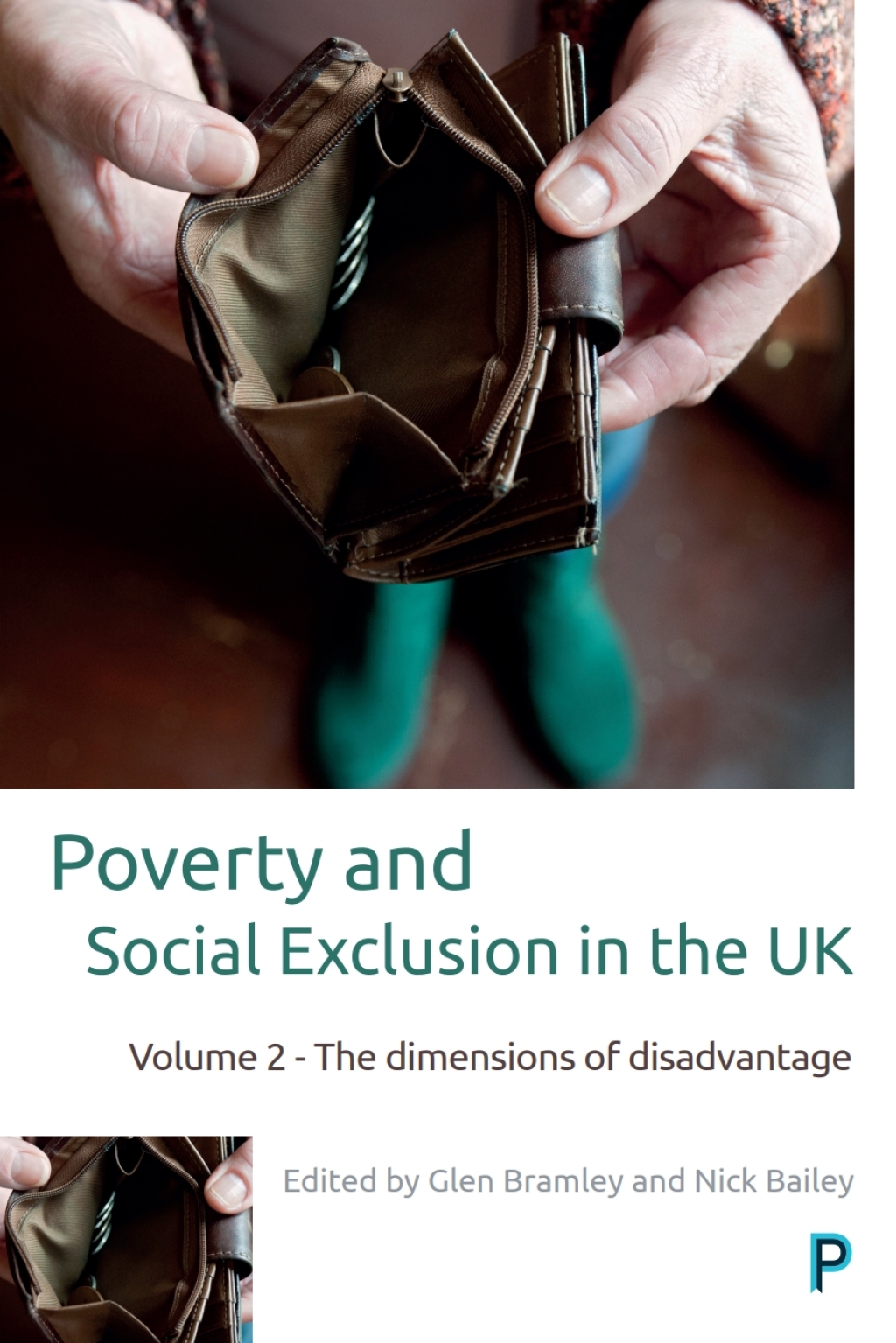 Poverty and Social Exclusion in the UK Volume 2 - The Dimensions of Disadvantage 1st Edition â€“ PDF/EPUB Version Downloadable