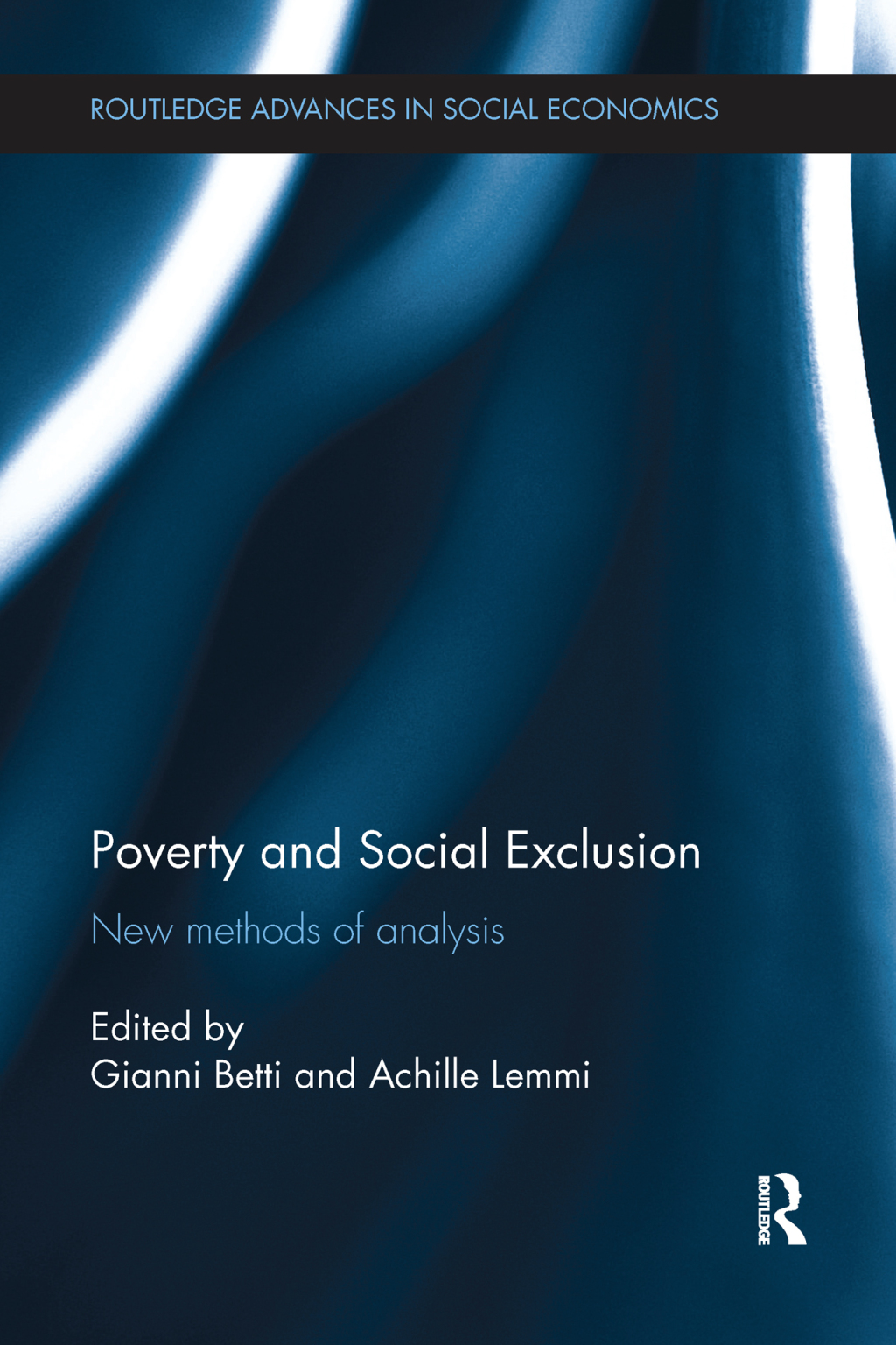 Poverty and Social Exclusion New Methods of Analysis 1st Edition â€“ PDF/EPUB Version Downloadable