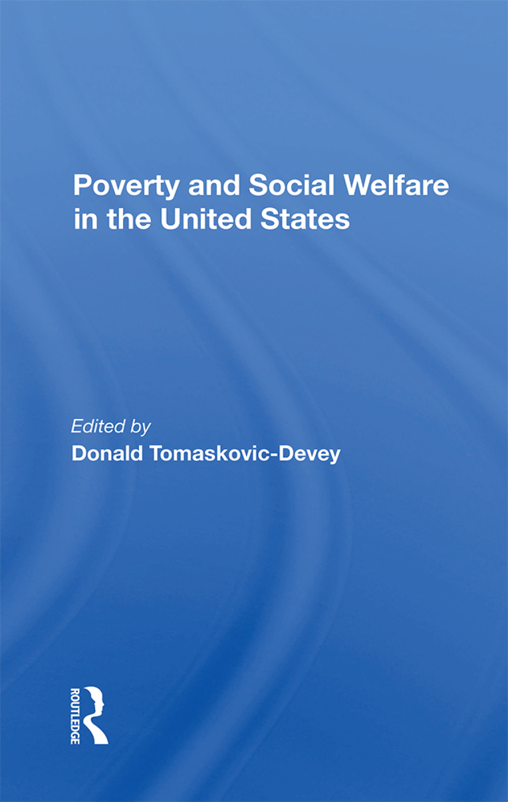 Poverty And Social Welfare In The United States 1st Edition â€“ PDF/EPUB Version Downloadable
