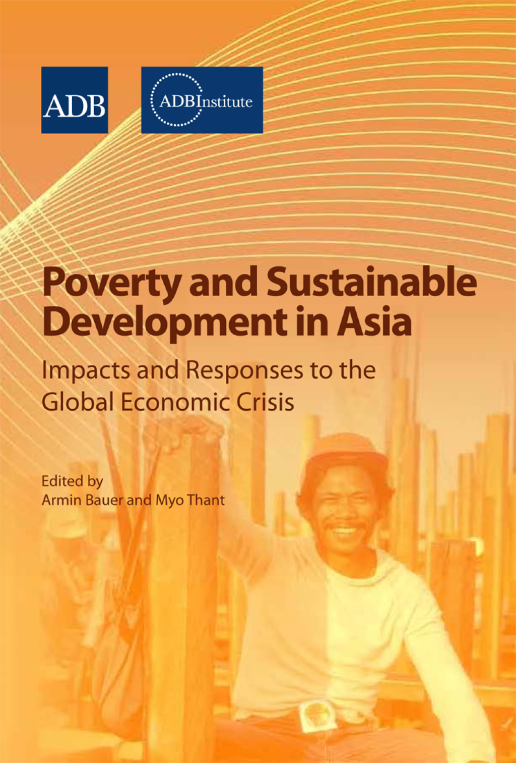 Poverty and Sustainable Development in Asia Impacts and Responses to the Global Economic Crisis - (PDF/EPUB Version)