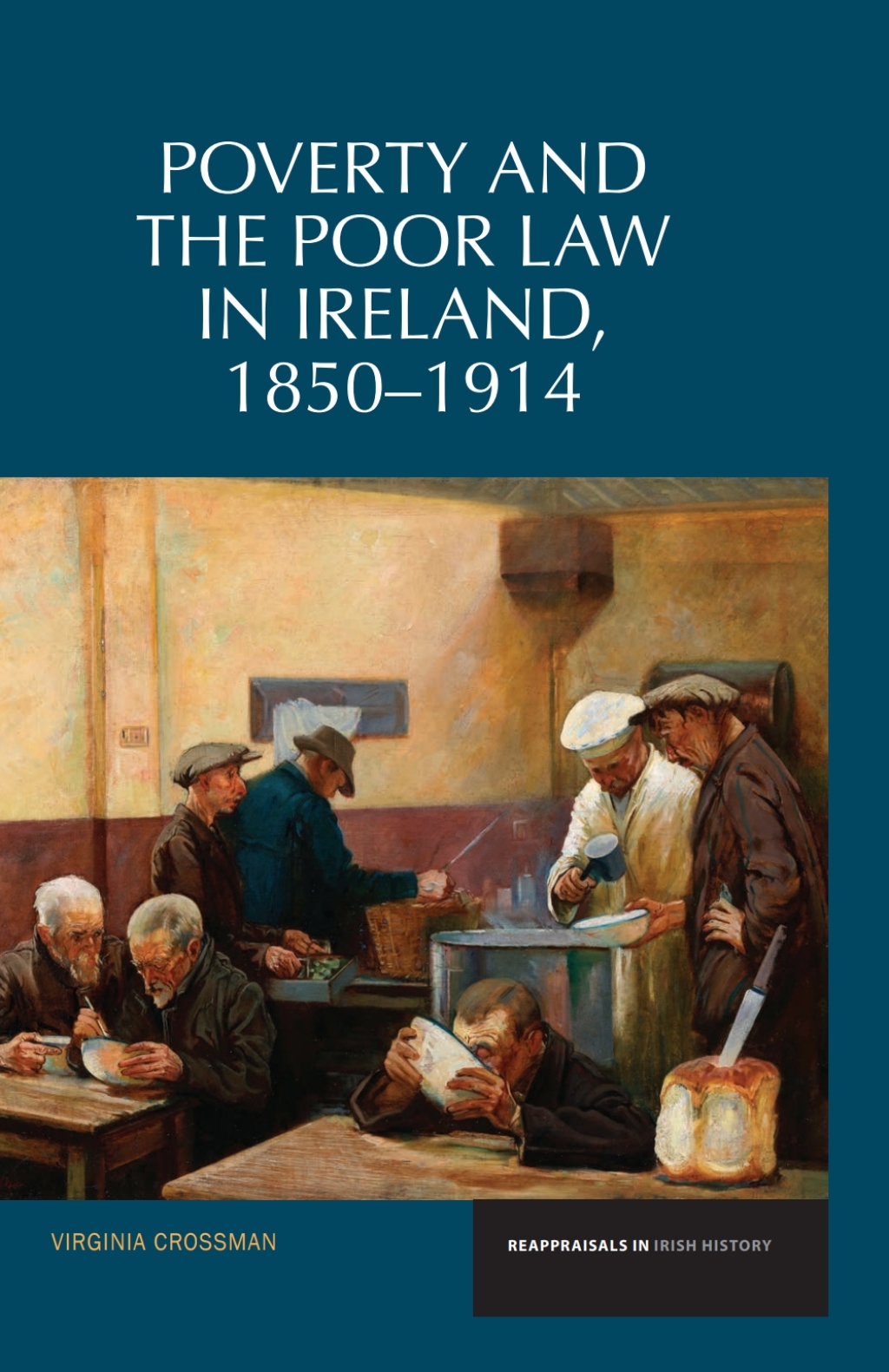 Poverty and the Poor Law in Ireland 18501914  â€“ PDF/EPUB Version Downloadable