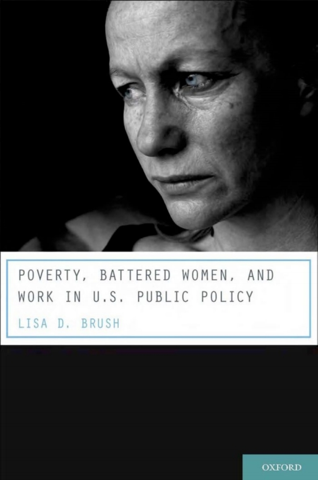 Poverty, Battered Women, and Work in U.S. Public Policy  â€“ PDF/EPUB Version Downloadable