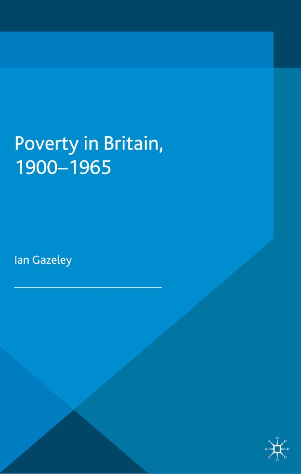 Poverty in Britain, 1900-1965 1st Edition â€“ PDF/EPUB Version Downloadable