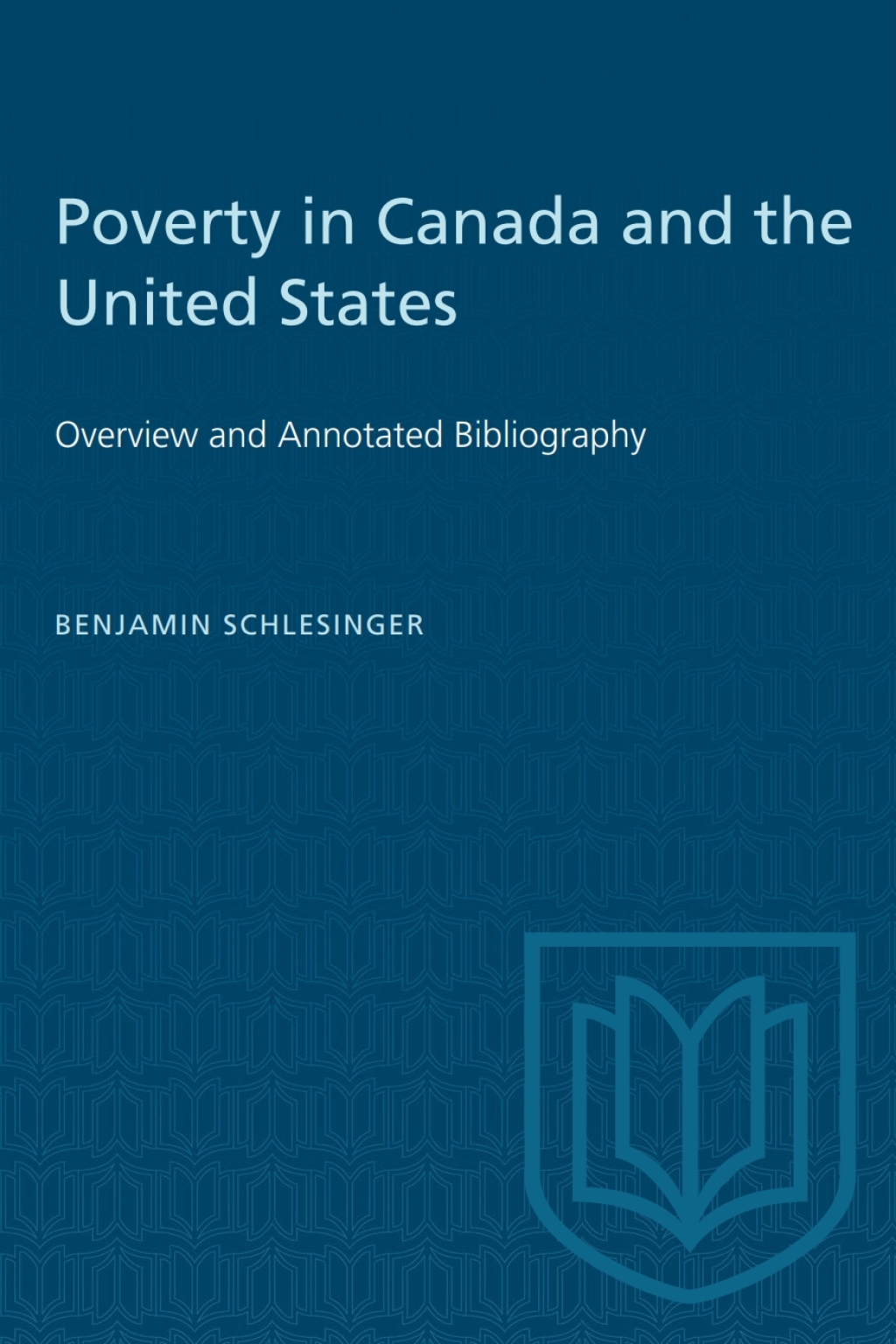 Poverty in Canada and the United States Overview and Annotated Bibliography 1st Edition â€“ PDF/EPUB Version Downloadable