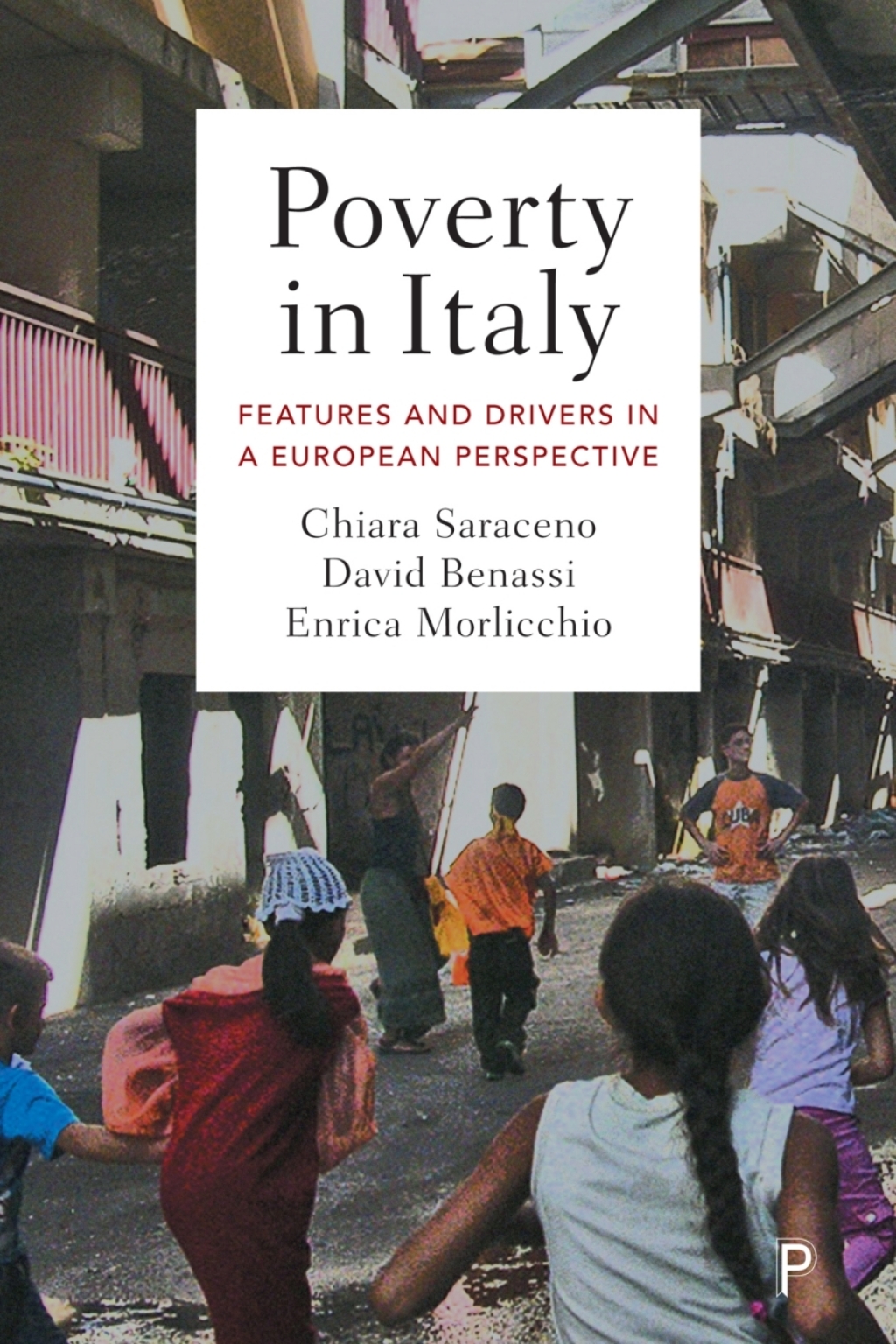 Poverty in Italy Features and Drivers in a European Perspective 1st Edition â€“ PDF/EPUB Version Downloadable