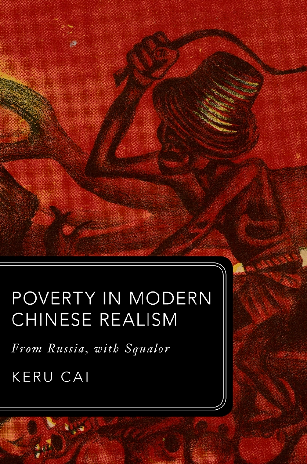 Poverty in Modern Chinese Realism From Russia, with Squalor 1st Edition â€“ PDF/EPUB Version Downloadable