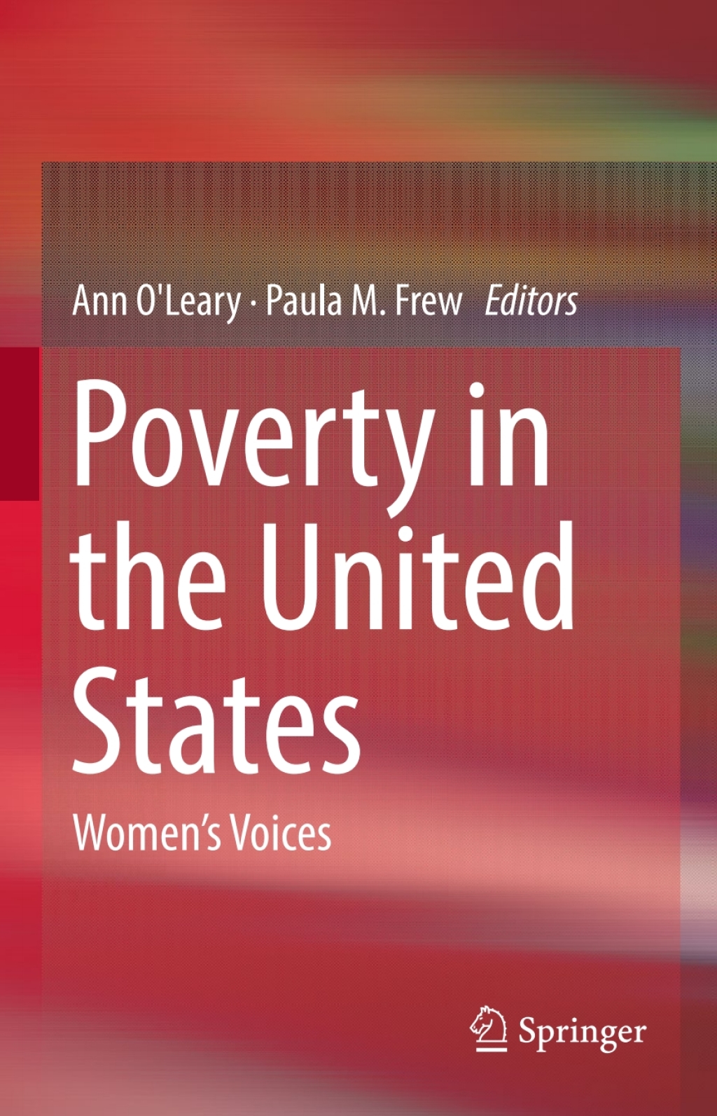 Poverty in the United States Womenâ€™s Voices  â€“ PDF/EPUB Version Downloadable