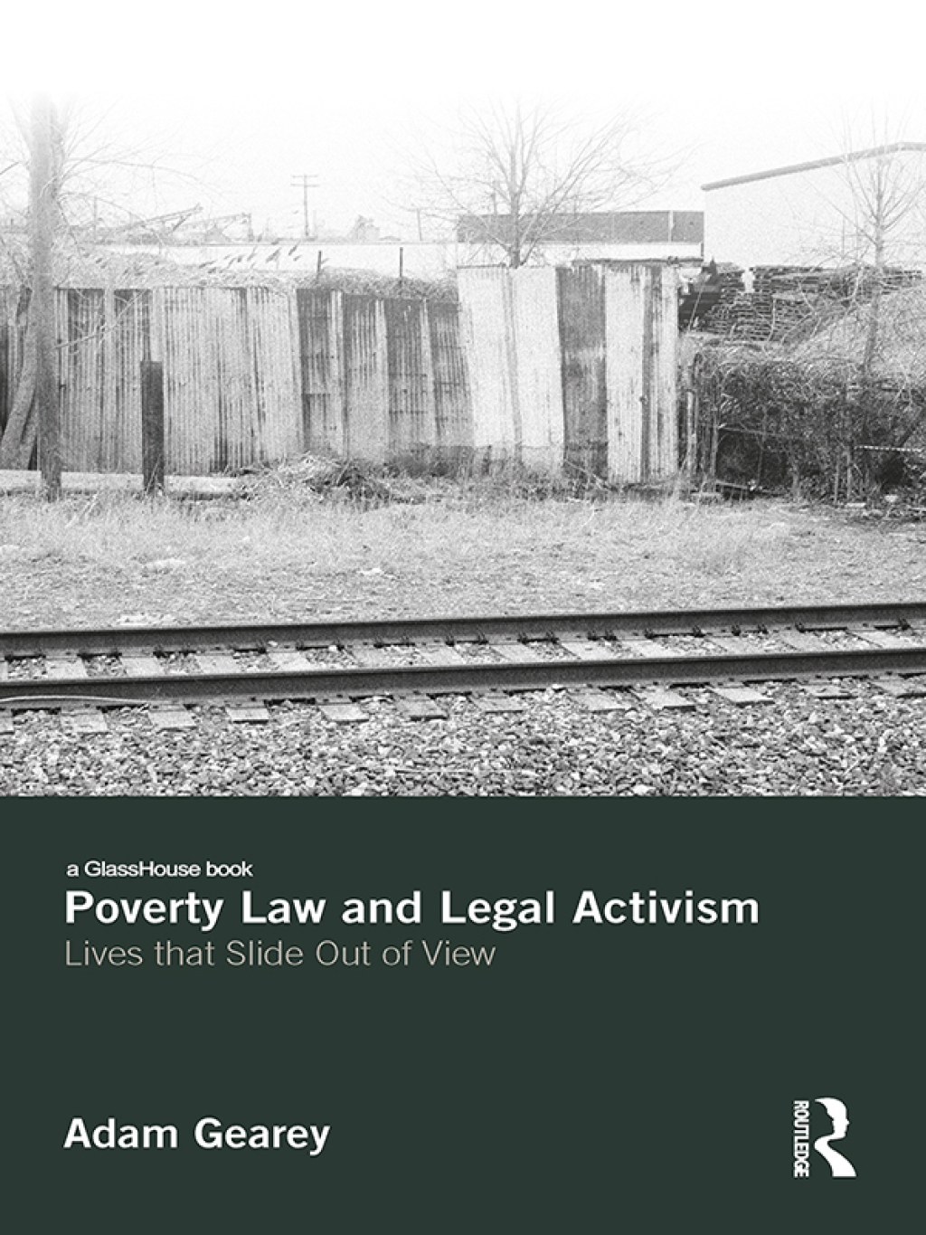 Poverty Law and Legal Activism Lives that Slide Out of View 1st Edition â€“ PDF/EPUB Version Downloadable