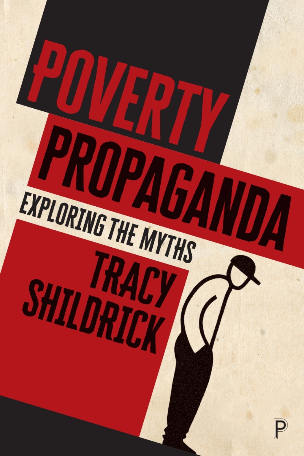 Poverty Propaganda Exploring the Myths 1st Edition â€“ PDF/EPUB Version Downloadable