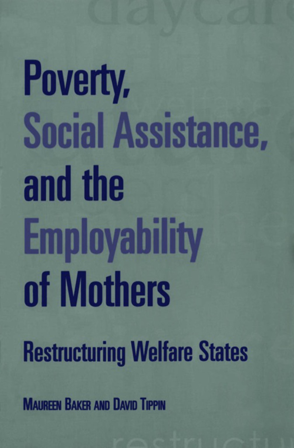 Poverty, Social Assistance, and the Empl Restructuring Welfare States 1st Edition â€“ PDF/EPUB Version Downloadable