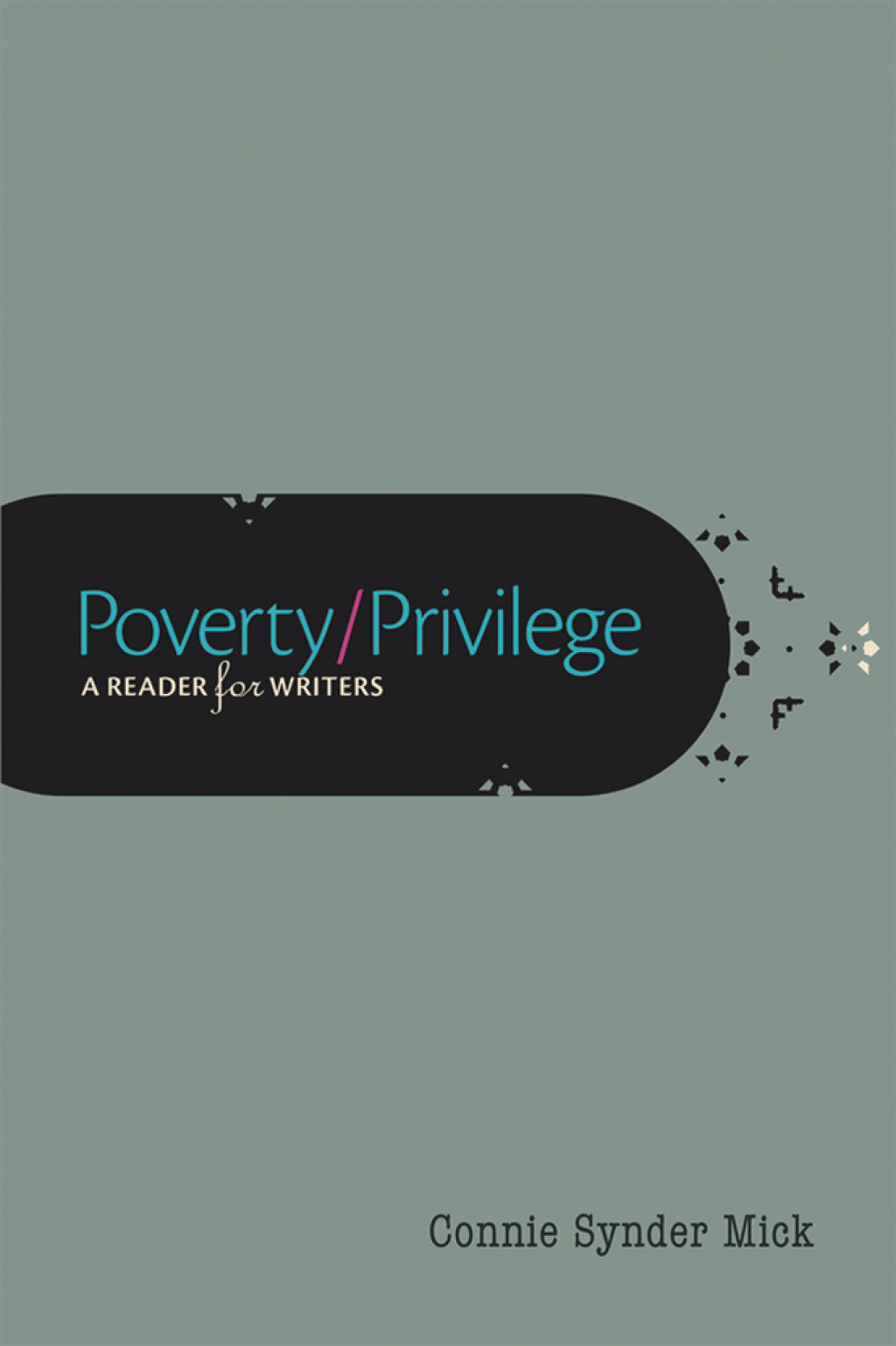 Poverty/Privilege: A Reader for Writers 1st Edition â€“ PDF/EPUB Version Downloadable