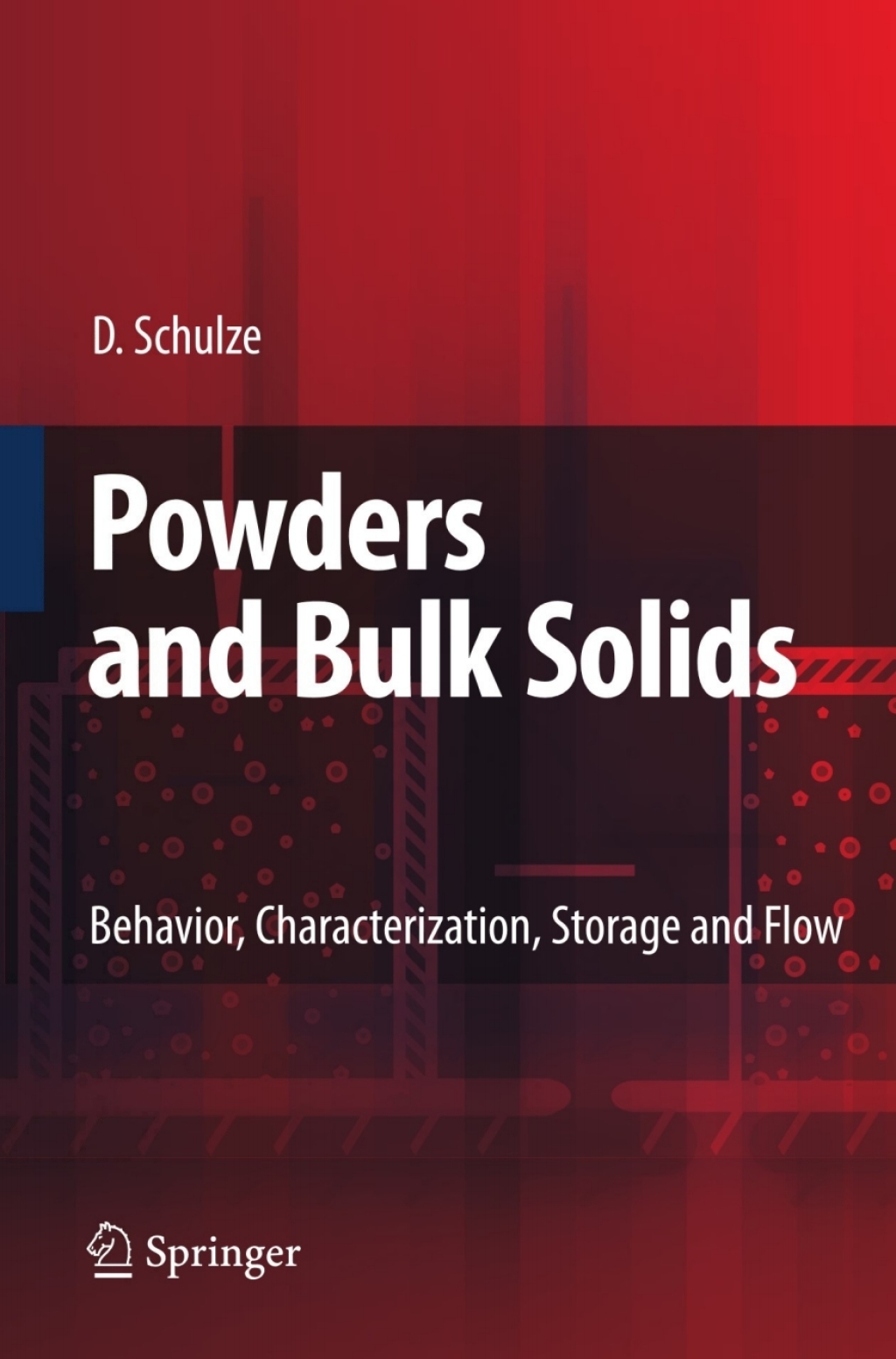 Powders and Bulk Solids Behavior, Characterization, Storage and Flow  â€“ PDF/EPUB Version Downloadable