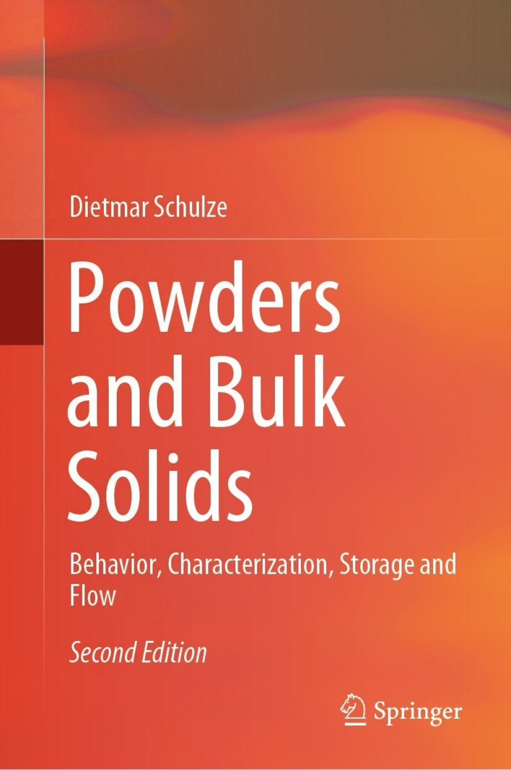Powders and Bulk Solids Behavior, Characterization, Storage and Flow 2nd Edition â€“ PDF/EPUB Version Downloadable