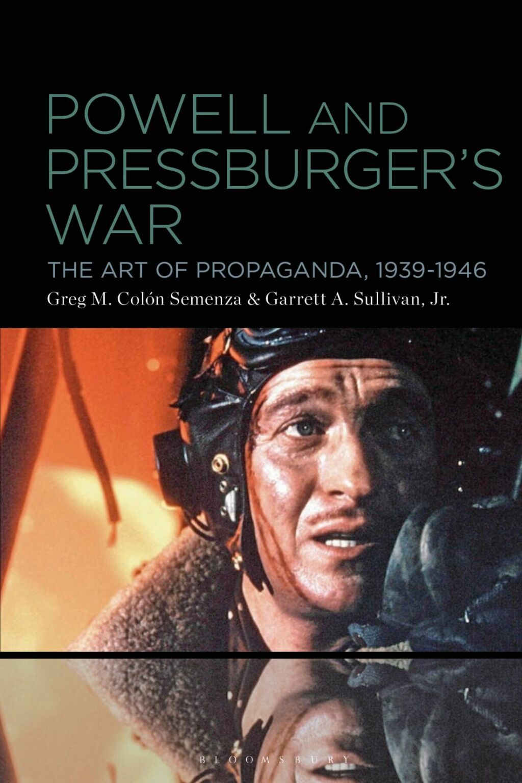 Powell and Pressburgerâ€™s War The Art of Propaganda, 1939-1946 1st Edition â€“ PDF/EPUB Version Downloadable