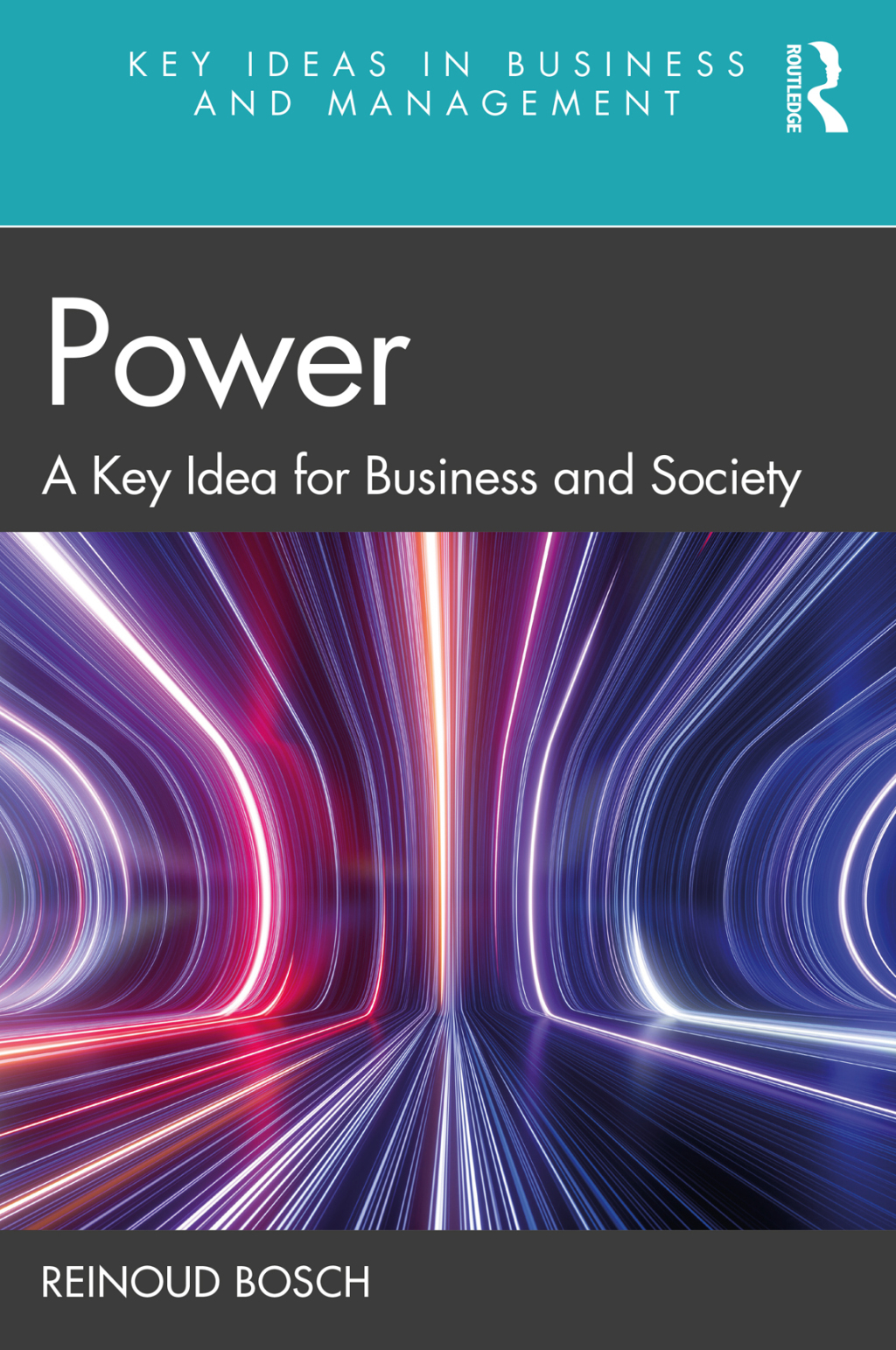 Power A Key Idea for Business and Society 1st Edition â€“ PDF/EPUB Version Downloadable
