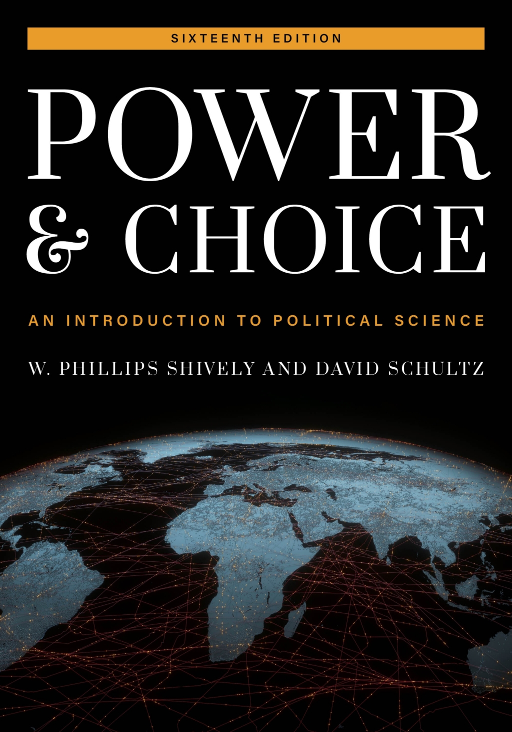 Power and Choice An Introduction to Political Science 16th Edition â€“ PDF/EPUB Version Downloadable